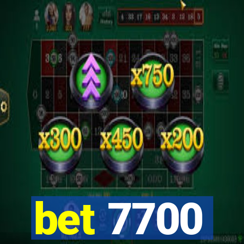 bet 7700